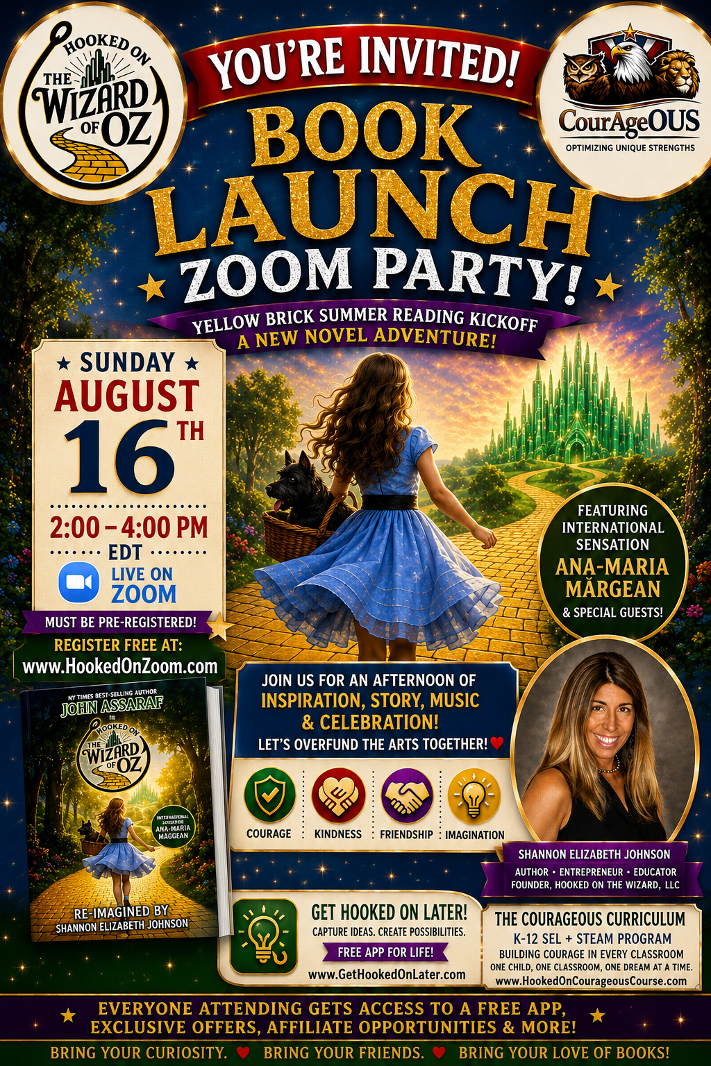 Hooked on the Wizard of Oz Yellow Brick Summer Reading Kickoff Zoom Party on August 16, 2026, featuring Shannon Elizabeth Johnson, John Assaraf, Ana-Maria Mărgean, and the Courageous Curriculum.